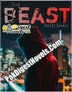 The Beast (Complete Novel) By Areej Shah