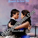 Breath To Love You (Novel Pdf) By Masooma Hadeed