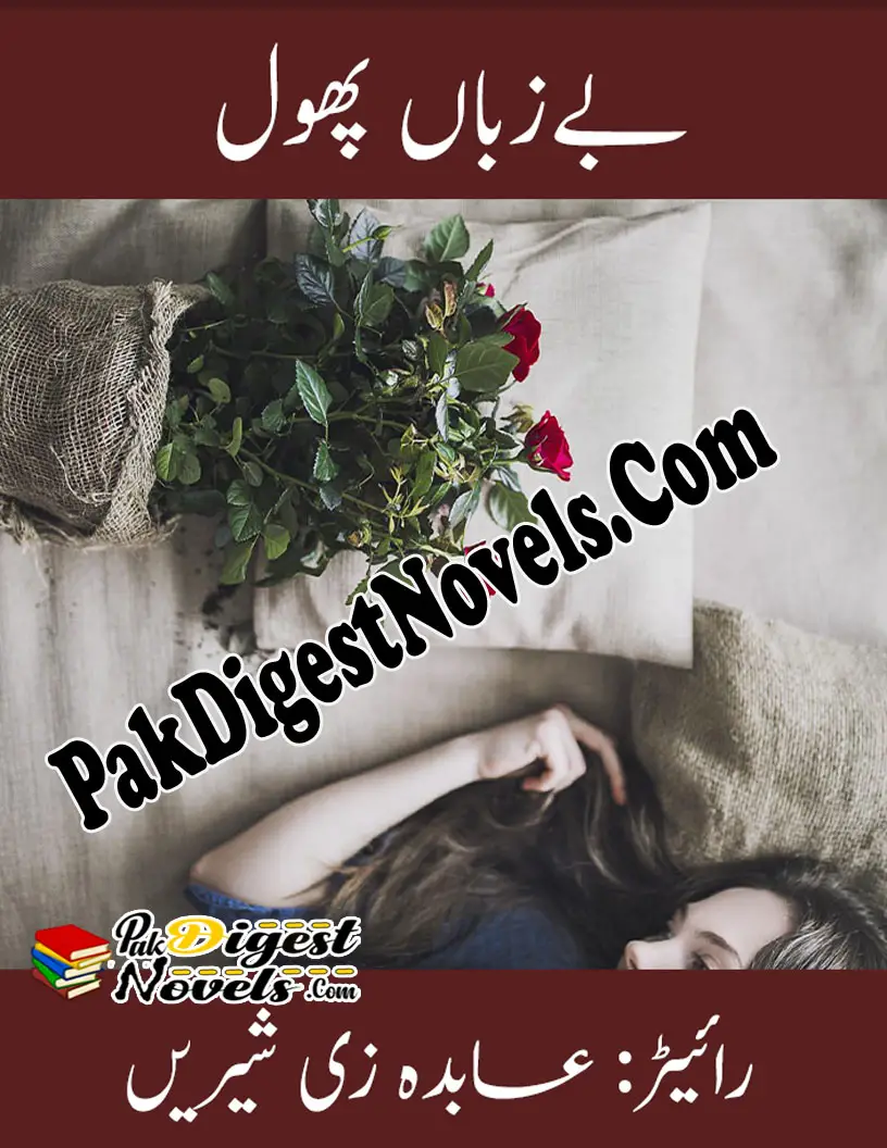 Bay Zuban Phool (Novel Pdf) By Abida Z Shireen