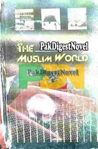 The Muslim World (Book) By Professor Bakhtiar Pdf Download